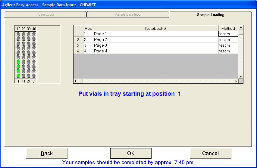 Using Easy Access Software To close the Easy Access software Figure 9 Sample Data Input dialog box - Sample Loading tab 6 Click OK to submit the samples.