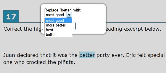 Editing Task Items To answer responses for editing task items, click the highlighted word or phrase. (Typically, the highlighted word or phrase will have a light green background.