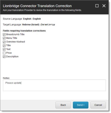 8 Post-Translation Features 8.2 Requesting Translation Corrections value in the Post-edited column is Yes. 5. Right-click, and select Request Translation Correction from the context menu.