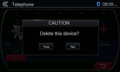 2. Touch the [ ] button to confirm delete. SELECT THE CELLULAR PHONE To change the current cellular phone to the other device which is already registered, perform the following operation. 1.