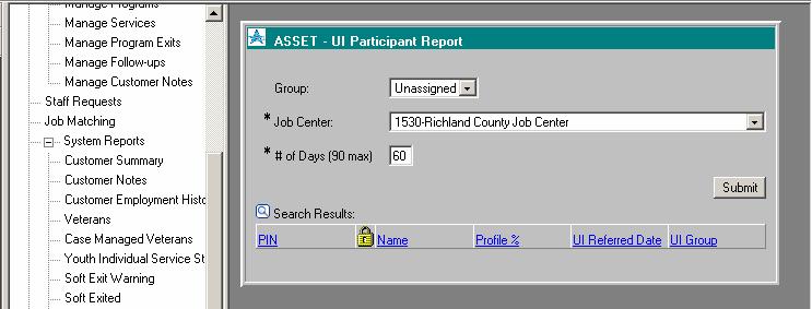 USERS GUIDE ASSET SYSTEMS REPORT 5-13 UI PARTICIPANT REPORT When a worker clicks on the Submit button the Search Results appear.