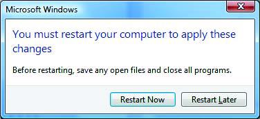 If you get the restart dialog, click on Restart Now to reboot your computer.