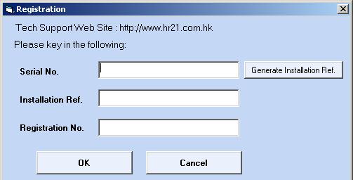 4. HR-Lite Registration 4.1 Generate Installation Ref. 4.1.1 Double click the desktop icon of HR-Lite to show the above screen 4.1.2 Input the new Serial Number which is given by HR21 4.