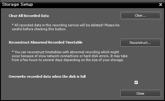 User s Manual Managing Storage You can manage storage of all hard disk drives used in the current recording server or of a specific hard disk. Storage of All Hard Disk Drives Click the Setup button.