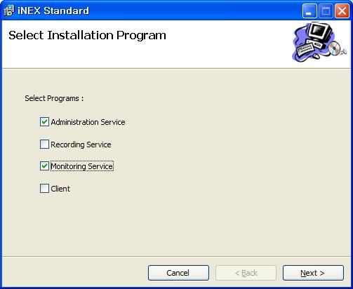 inex Standard 4. Select Administration Service and Monitoring Service and click Next.