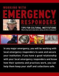 contributors on the local level Working with Emergency Responders: Tips for Cultural Institutions Understand chain of command Identify ways your institution can help Emergency