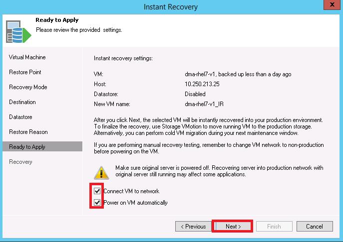 VM is recovered from the backup.
