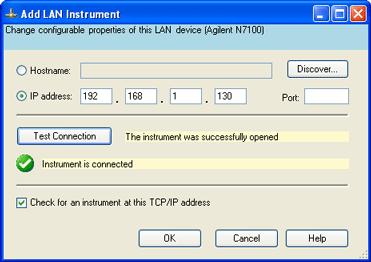 6 Configuring Agilent N7100 Series Connect Instruments to VSA Software 6. On the Add LAN Instrument dialog bo