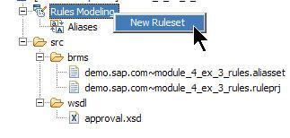 Create a new ruleset by choosing New Ruleset from the context menu of the Rules Modeling node (as is shown in the screenshot) 18.