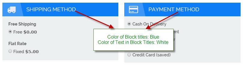 Block Titles field, enter the color you want for the text in block titles on checkout page.