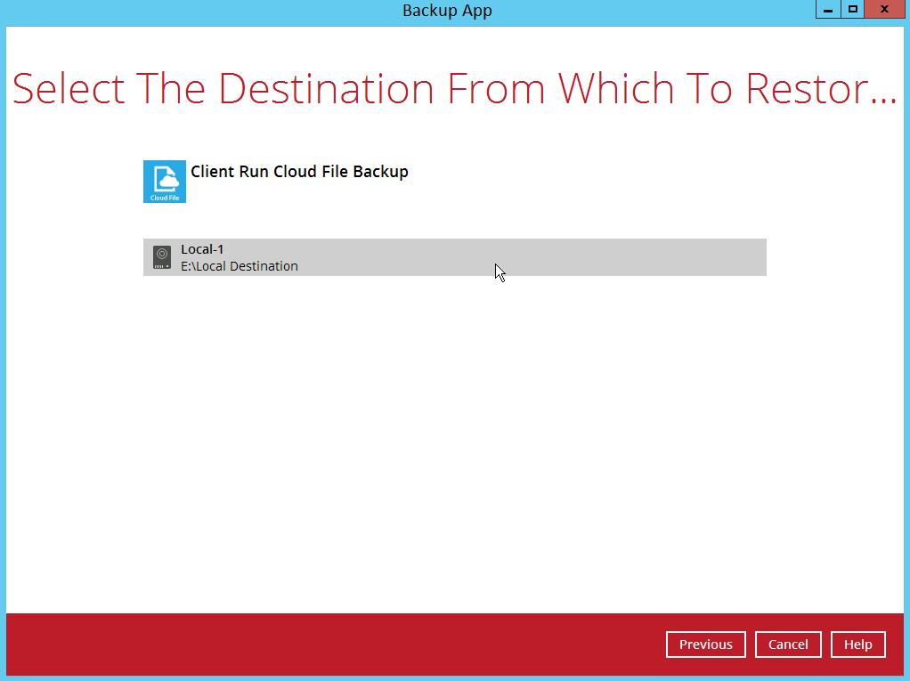 3. Select the backup destination that contains the data that you would like to restore. 4.
