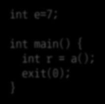 LINKING EXAMPLE (3) m.o object file m.c int e=7; int main() { int r = a(); exit(0); } readelf -r m.