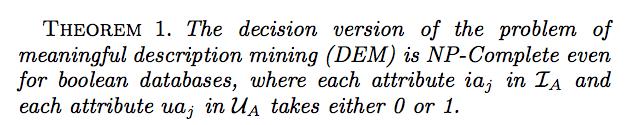 DEM: Meaningful Description Mining To verify NP-completeness, we reduce the Exact 3-Set Cover problem (EC3) to the decision version of our problem.