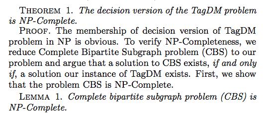 TagDM is NP-Hard (proof details in [2]) [2] Mahashweta Das, Saravanan Thirumuruganathan,