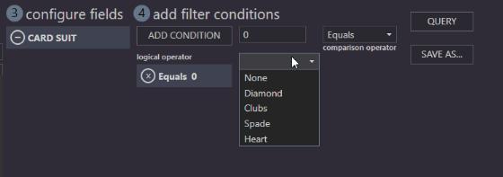 o You can see we now have Card Suit under the number 3 field and there is now a number 4 to add filter conditions. o Under 4 is where you determine what you re looking for.