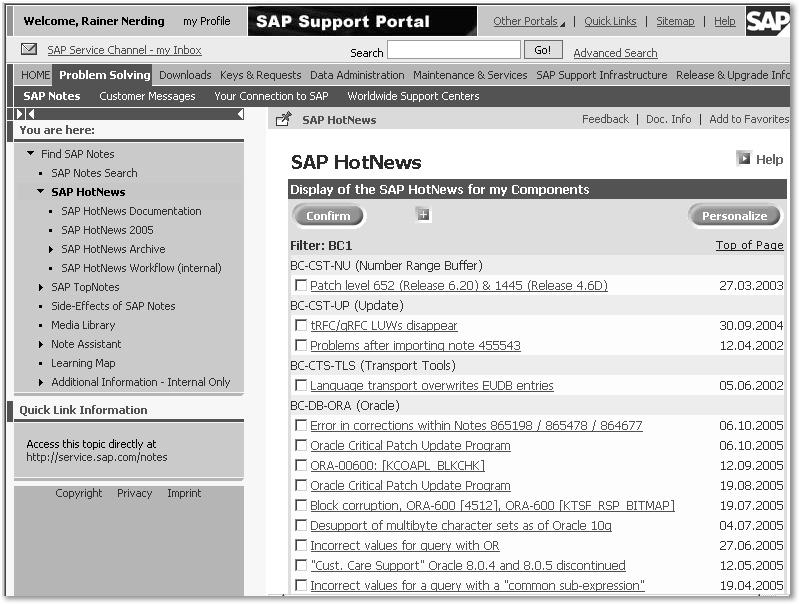 17 Maintaining SAP Software Figure 17.1 SAP HotNews Browser in the SAP Service Marketplace 17.1.2 SAP TopNotes SAP TopNotes are the most important SAP Notes in a component or subcomponent (such as FI-AR).