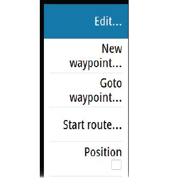 Navigate to cursor position You can start navigating to a cursor position on any chart, radar, or Echosounder panel.