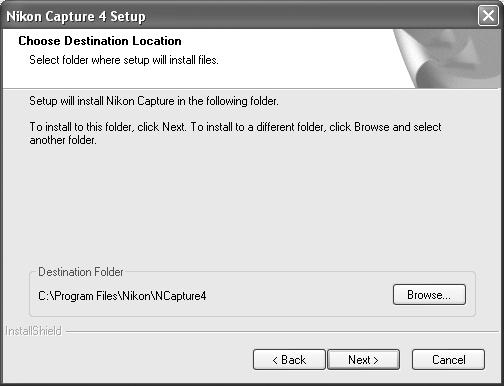 default location is \Program Files\Nikon\NCapture4). To install to this folder, click Next.