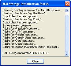 About The Universal Authentication Manager Repository Data Structures and Permissions When you invoke the Initialize UAM Storage command described earlier, Universal Authentication Manager