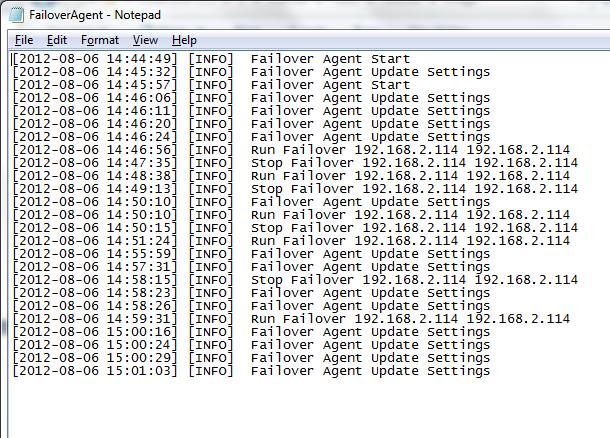 Setting Description Default Save Log Enables recording Failover Agent s operation history to a log file. Selected (Enabled) Field Sets where to save the log file.