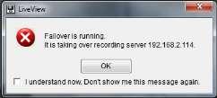 Server View: Cameras are listed according to recording server. And pop up message with Failover is running.