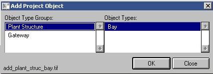 1MRS752292-MUM CAP 505 7.5. Bay Highlight a station level object of a Plant Structure and select Insert Object from the Edit menu to open the Add Project Object dialog (see Fig. 7.5.-1). Fig. 7.5.-1 Adding a Bay level object Insert the bay object by selecting the Plant Structure object group and the Bay object type.