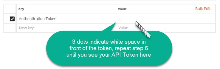 Make sure you see your token as a value for Authentication Token, not 3 dots 10. Close the pop-ups until you see the the dashboard. Congratulations!