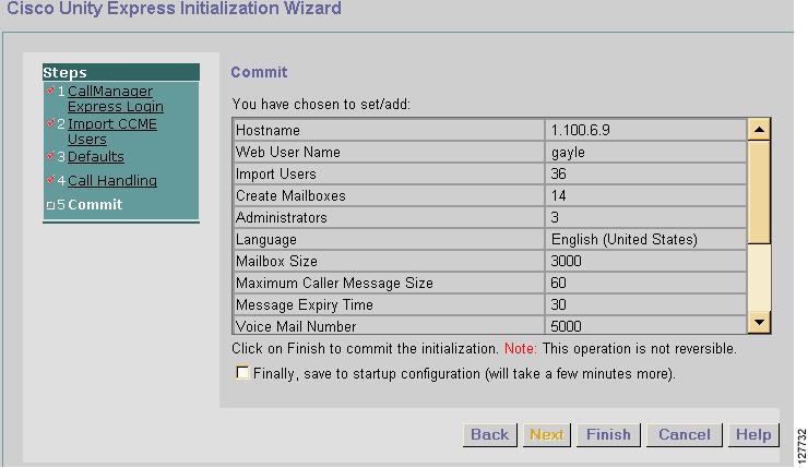 Starting the Initialization Wizard for Cisco Unified CME Configuring the Cisco Unity Express Software Using the Initialization Wizard If any two of the Voice Mail Number, Auto Attendant Access