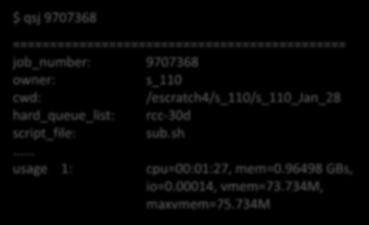 How to work with zcluster Check Memory Usage For a running job: qsj $ qsj 9707368 =============================================