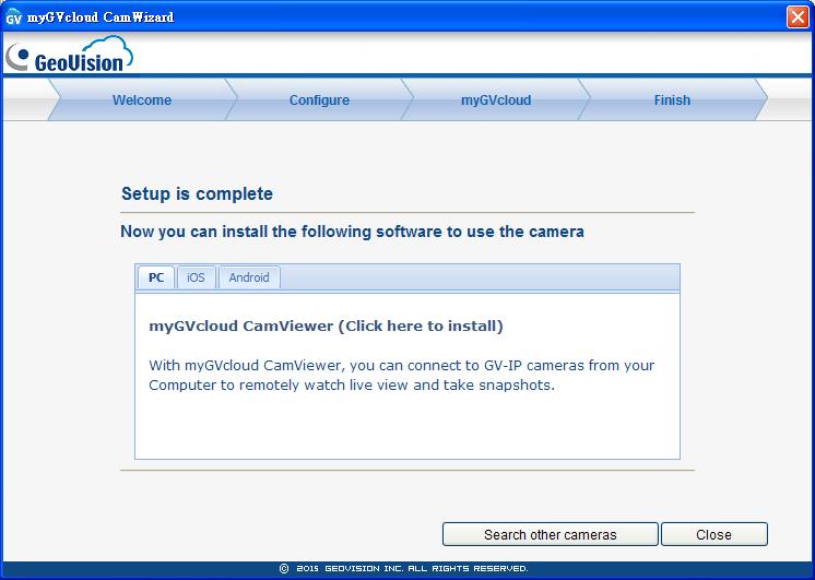 2.3 Installing mygvcloud CamViewer or Mobile Applications After the setup is complete, the screen below appears.
