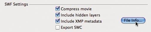 3 In the SWF Settings, select Include XMP Metadata and click File Info.