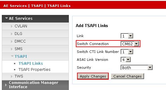 Configure the TSAPI Link using the newly configured Switch Connection as follows and click Apply Changes.