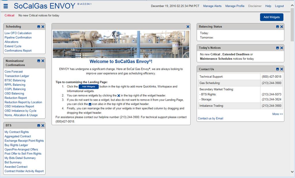 INTRODUCTION 2 Generic Navigation SoCalGas ENVOY (ENVOY) has undergone a significant change. We are always looking to improve user experience and gas scheduling efficiency.