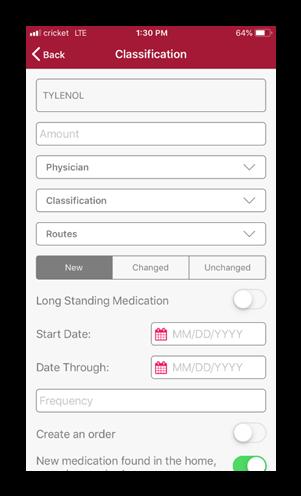26 Start typing in the name of the medication and options will appear below. Tap the correct medication. Write in the amount.