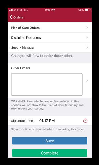 Tap Save to come back to the order later. If the order is ready to be sent to the physician for a signature, tap Complete. The app will then prompt for the Staff Signature.