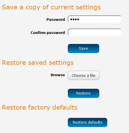 System configuration Settings backup and restore The settings backup and restore page is used to backup or restore the router s configuration or to reset it to factory defaults.