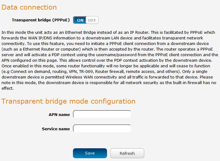 Figure 12 - Transparent bridge configuration 3. In the APN name field, enter the APN that you wish to use for the mobile broadband connection. 4.