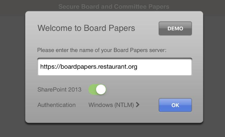page. Board Papers App The first time you open the Board Papers app, you will need to complete a one-time user set up: 1.