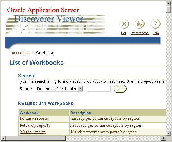 How to run Discoverer Viewer over HTTP Figure 2 18 List of Workbooks page You are now running Discoverer Viewer. 3.