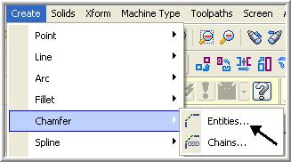 WCS-Part-1 TASK 4: CREATE THE.5 X 45 CHAMFER This task explains how to create the chamfer. Create Chamfer 1. Select from the pull down menu: Create>Chamfer>Entities. 2.