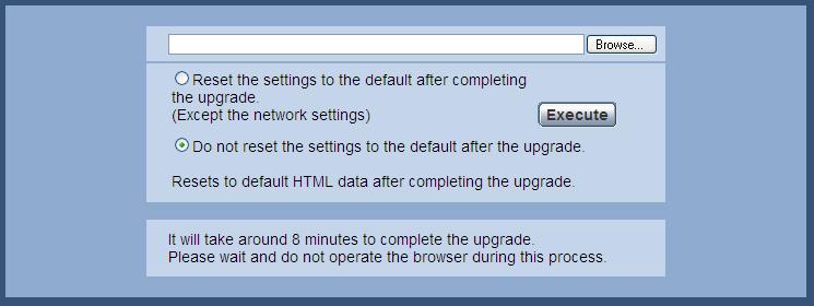 16. Default Upgrade setting changes to Do not reset the settings to the default after the upgrade (Operating Instructions - Maintenance of the camera [Maintenance] - Upgrade the firmware [Upgrade])