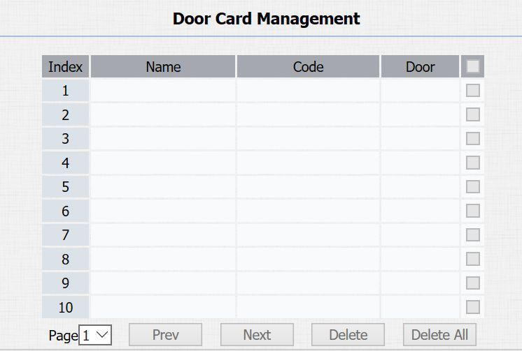 2.6.3 Door Card Management Valid card information will be shown in the list.
