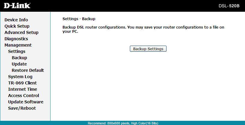 Section 11 - Management Management Settings Backup The Backup Settings button allows you to save your router configuration to a file on your computer so that it may be accessed again later.