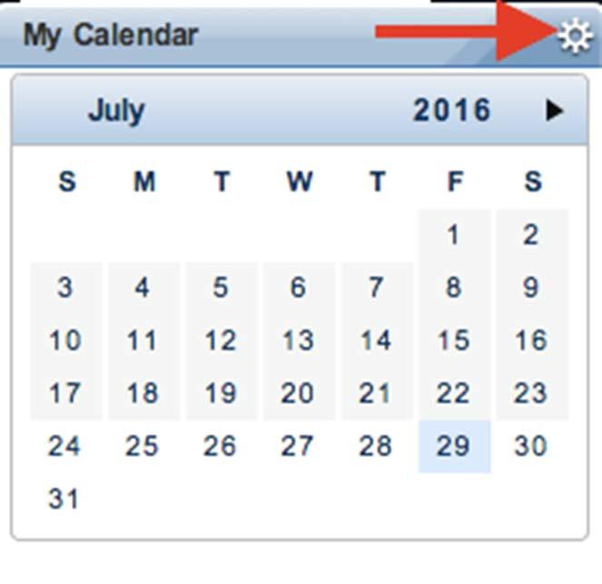MY CALENDAR WORKSPACE From the My Calendar tab, select
