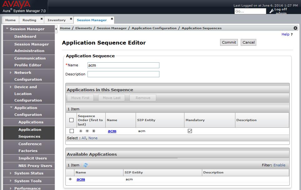 Next, navigate to Elements Session Manager Application Configuration Application Sequences to define the Application Sequence for Communication Manager as shown below. Provide a Name (e.g., acm) for the Application Sequence and under Available Applications, click on the plus ( ) sign by acm to add it under the Application in this sequence section.