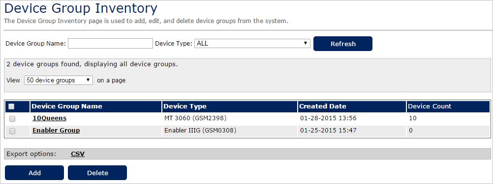 Device Groups Clicking the Groups tab on the Device tab opens the Device Group Inventory page.