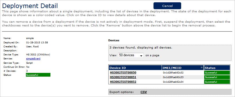 Viewing Deployment Details The Deployment Detail page displays information about a single deployment.