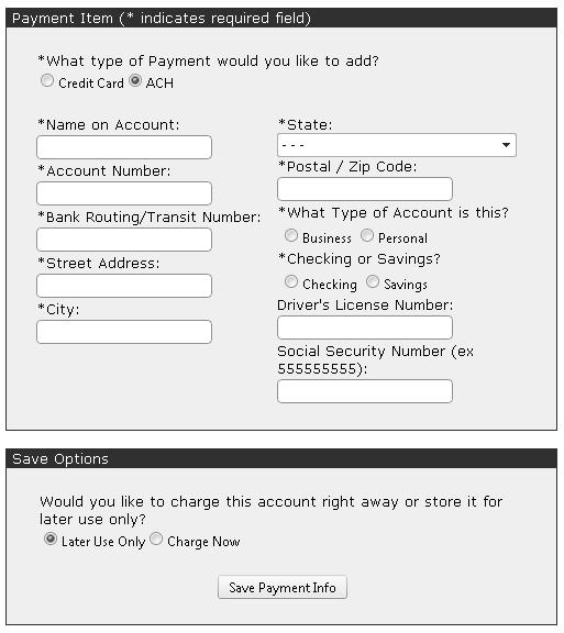 3. Fill out the credit card or ACH information 4. You have two options to charge the customer on this payment item: either charge later or charge now.