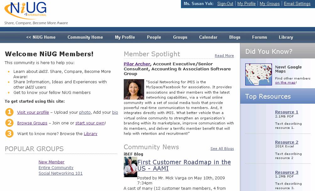 Home Page This is the NiUG Social Networking Home page once you are logged in. You will see your identity and an expanded navigation menu in the upper right corner.