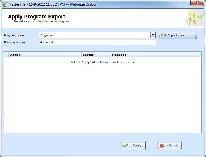 Chapter 5 Library Figure 149 Apply Public XML Start 3. Select the Program Folder where you want the export to be applied. 4.